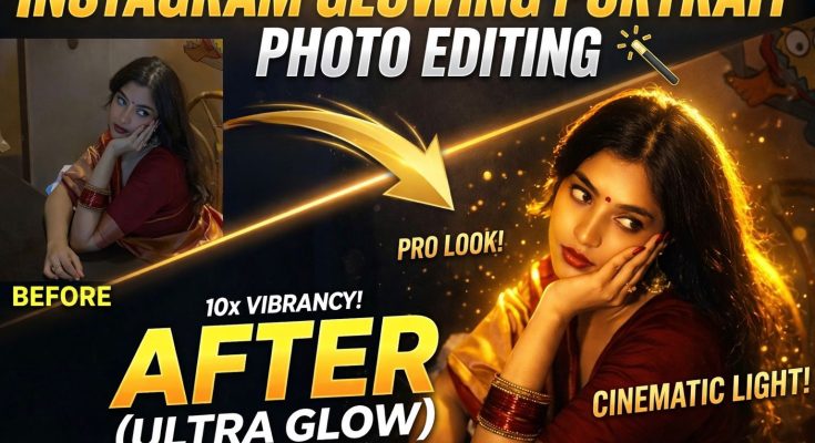 Instagram Glowing Portrait Photo Editing
